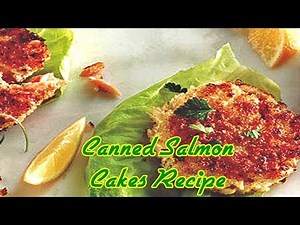Canned Salmon Cakes Recipe
