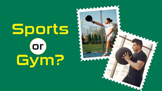 Sports, Gym, Or Both: What Should You Choose?