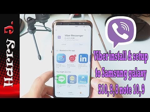 Viber install & setup to Samsung galaxy S10, 9, 8 note 10, 9