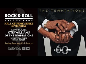 Hall of Fame Series - Interview with 1989 Inductee Otis Williams of The Temptations