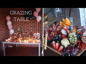 GRAZING TABLE & GRAZING PLATTERS & HOW TO MAKE A CHEESE PLATTER