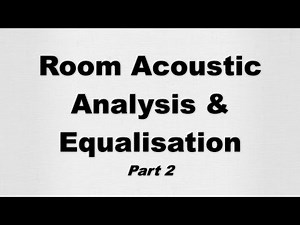 Speaker Equalization and Room Acoustic Analysis with Room Eq Wizard - Part 2