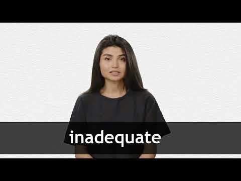 How to pronounce INADEQUATE in American English
