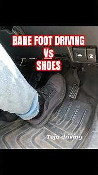 Bare Foot Driving vs Shoes – Best for Beginners?