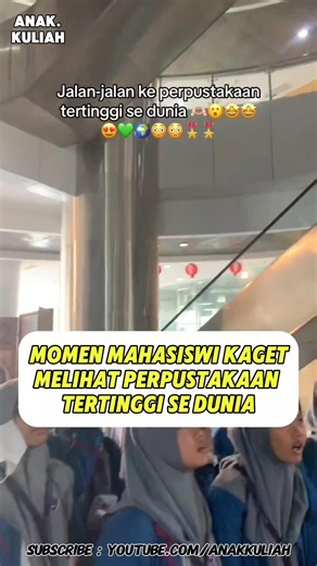 MAHASISWA KAGET MELIHAT PERPUSTAKAAN TERTINGGI DI DUNIA!? #anakkuliah #viral #follow #shorts #reels