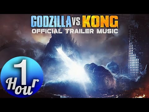 Godzilla vs. Kong - Official Trailer Music Song "HERE WE GO" (1 Hour)