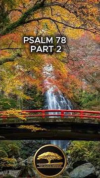Daily Psalm | Psalm 78 Part 2 | Read by Sir David Suchet