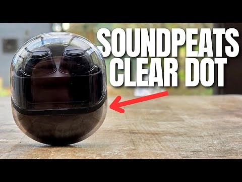 Transparent Wireless Earbuds - SoundPeats Clear Dot Review!