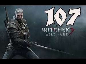 The Witcher 3: Wild Hunt - Gameplay Walkthrough Part 107: High Stakes