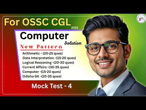 Computer Solutions || Mock test - 4 || For OSSC CGL 2025