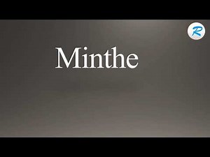 How to pronounce Minthe