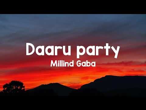 Daaru party (lyrics) - Millind Gaba | Music MG | Speed Records | LyricsStore 04