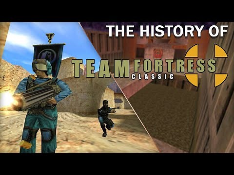 The History of Team Fortress Classic