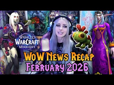 February 2026 WoW News Recap | Pre-Patch, Love is in the Air 💕 Lunar Festival 🌙 Drops & Trading Post