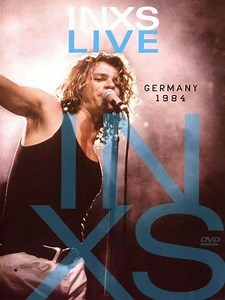 INXS: Live Germany 1984 - Movie