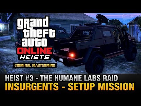 GTA 5 Online – Humane Labs Heist Setup (Insurgent Delivered)