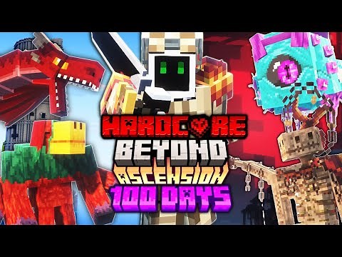 I Survived 100 Days in BEYOND ASCENSION HARDCORE Minecraft!