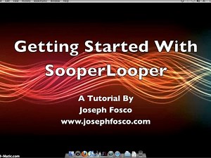 Getting Started With SooperLooper