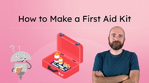 How to Make a First Aid Kit