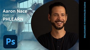 Photo Retouching and Compositing with Aaron Nace from Phlearn - 1 of 2 | Adobe Creative Cloud