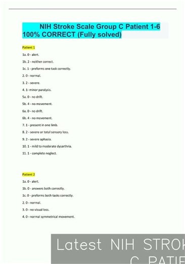 Latest NIH STROKE SCALE GROUP C PATIENT 1 6 100 CORRECT FULLY SOLVEDPDF video