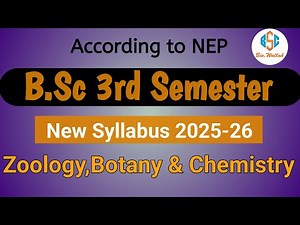 B.Sc 3rd Sem Syllabus 2025 NEP Based Zoology Botany Chemistry | Bsc 3rd Sem Syllabus | #bsc #nep