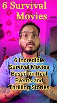 6 Incredible Survival Movies Based on Real Events and Thrilling Stories