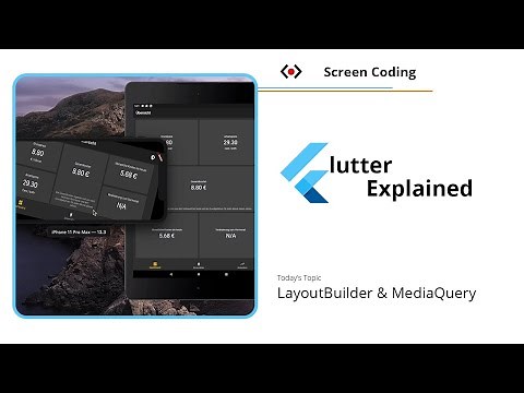 LayoutBuilder and MediaQuerys - Flutter Explained