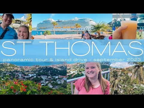 Panoramic St Thomas Tour & Island Drive 🌴 Royal Caribbean Excursion on Wonder of the Seas🛳️ Sep 2023
