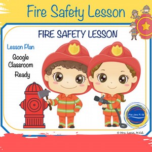 Fire Safety NO Prep Lesson Plan