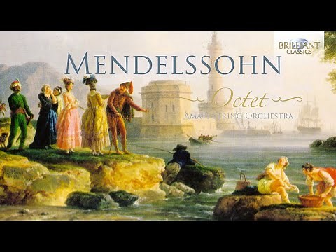 Mendelssohn: Octet, Piano Sextet