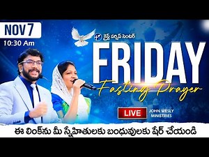 Friday Fasting Prayer | #Live | 7th Nov 2025 | Dr John Wesly & Mrs Blessie Wesly | #CWC