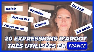 20 EXPRESSIONS D'ARGOT FRANÇAIS UTILISÉES EN 2021 !
