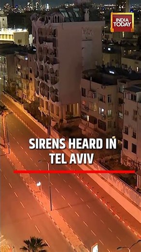 Iran Attacks Israel: Sirens Wail Across Tel Aviv, City on High Alert Amid Rising Regional Tensions