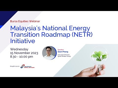Malaysia's National Energy Transition Roadmap (NETR) Initiative