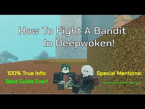 How to Fight A Bandit! (Step To Step Tutorial Guide!)