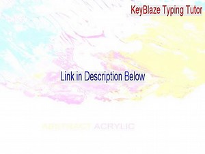 KeyBlaze Typing Tutor Keygen [keyblaze typing tutor plus edition 2015]