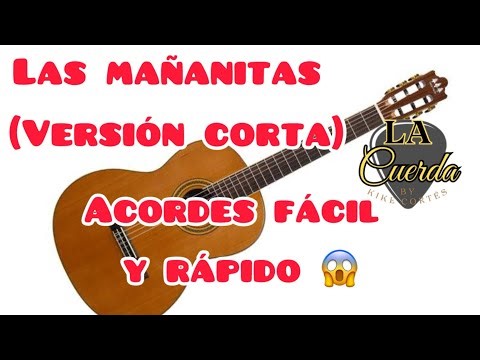 Las mañanitas con guitarra (Tutorial con acordes) Fácil y rápido