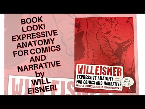 Book look! Unlocking Expressive Anatomy: Will Eisner's Secrets to Bringing Characters to Life