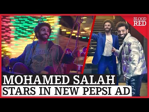 Liverpool Star Mohamed Salah In New Pepsi Advert