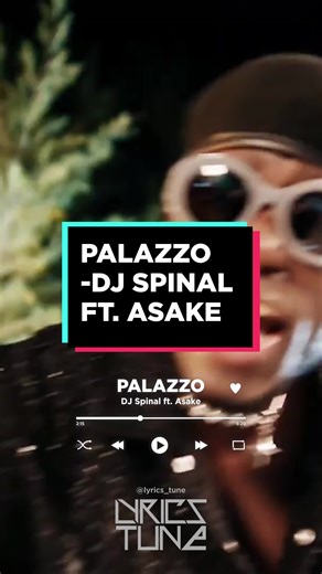 Palazzo by DJ Spinall ft. Asake | Afrobeat Song