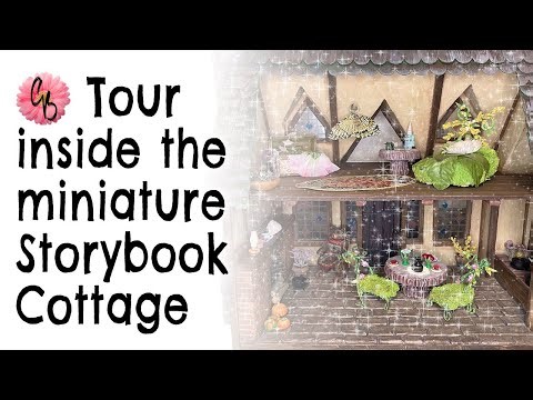 TOUR the inside of a DOLLHOUSE MINIATURE Storybook Cottage