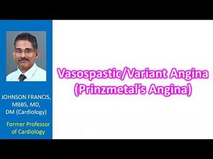 Vasospastic/Variant Angina (Prinzmetal’s Angina)