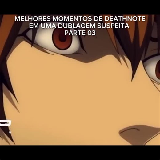 Melhores Momentos de Death Note com Dublagem Suspeita