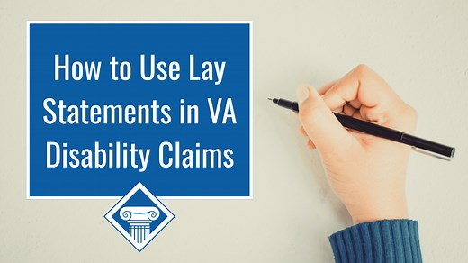 Using Lay Statements to Support Your VA Claim