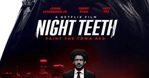 Night Teeth Trailer Promises Devish Good Time With New Trailer