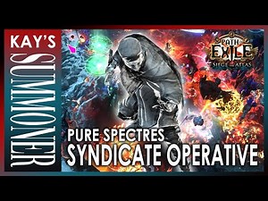 PoE 3.17 - Syndicate Operative Pure Spectres - Still Viable! - Siege of the Atlas - Archnemesis