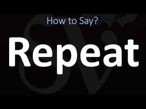 How to Pronounce Repeat? (CORRECTLY)