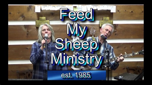 Feed My Sheep Ministry 07-25-25 #1902