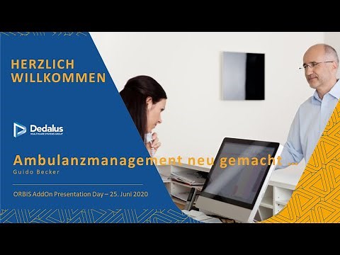 Ambulanzmanagement neu gemacht - ORBIS AddOn Presentation Day